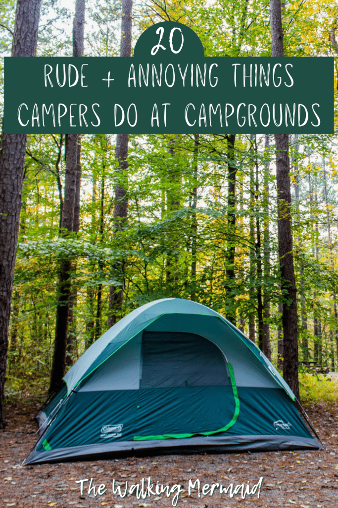 A tent that's set up at a campsite. Posted on a camping guide that shares 20 rude and annoying things that campers do at campgrounds. 