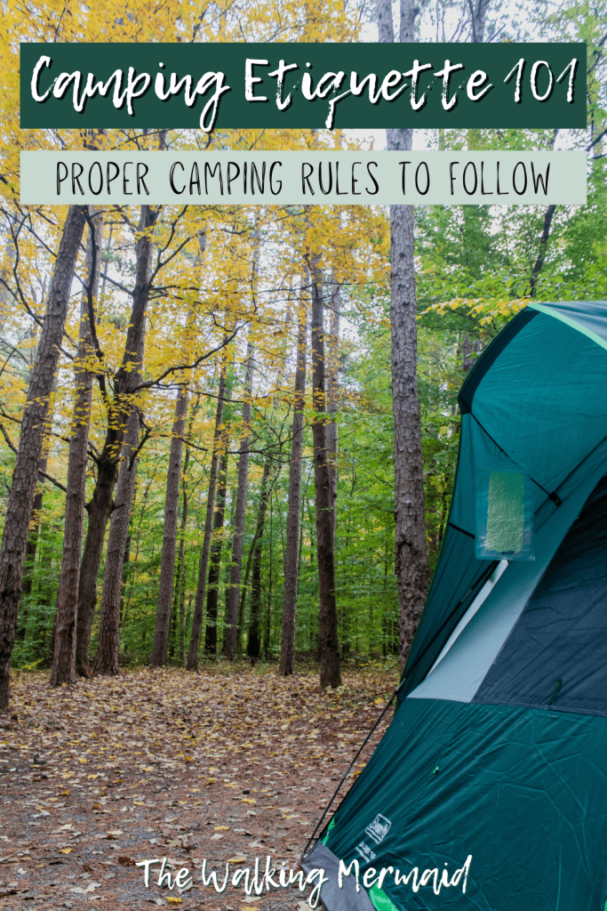 Photo of a tent during a camping trip with overlay. Posted on a camping guide talking about camping etiquette 101 - Proper camping rules that campers should follow