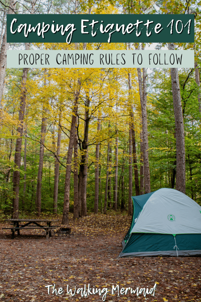 Photo of a tent during a camping trip with overlay. Posted on a camping guide talking about camping etiquette 101 - Proper camping rules that campers should follow